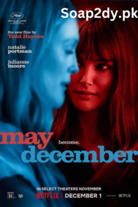 May December (2023) Full Movie Online On Soad2day