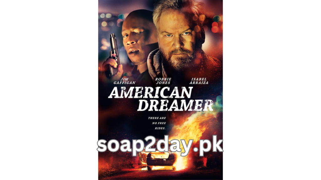 American Dreamer 2023 Full Movie Online On Soad2day