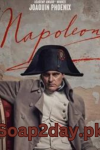 Napoleon (2023) Full Movie Online On Soad2day