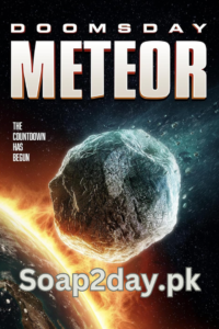 Download “Doomsday Meteor” Hollywood Movie