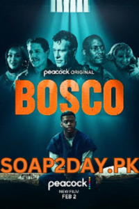 WATCH “Bosco” Hollywood Movie HD