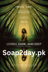 Download LOVELY, DARK, AND DEEP Hollywood Movie